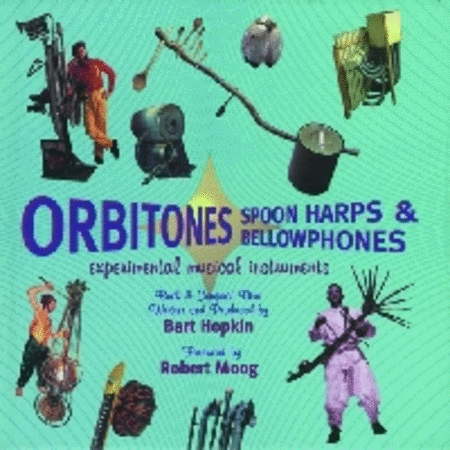 Orbitones Spoon Harps & Bellowphones