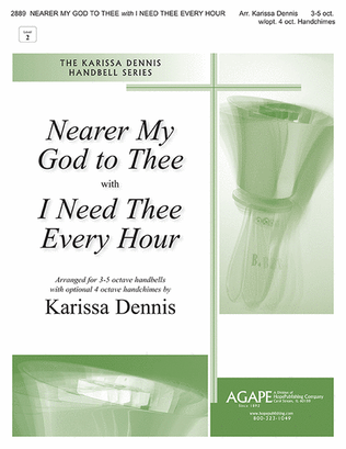 Nearer My God to Thee (I Need Thee Every Hour)