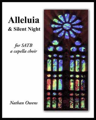 Silent Night (& Alleluia) - SATB A capella