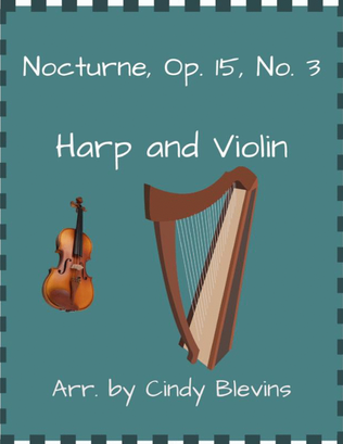 Nocturne, Op. 15, No. 3, for Harp and Violin