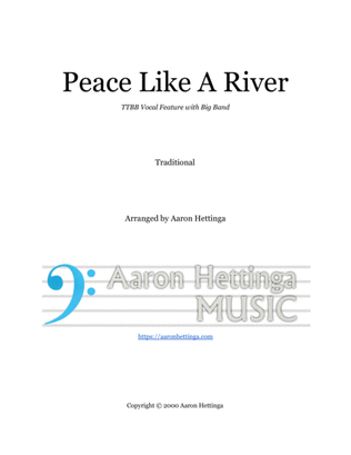 Book cover for Peace Like A River - Swingin' TTBB Quartet with Big Band - Score Only