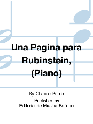 Una Pagina para Rubinstein, (Piano)