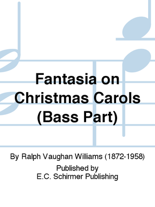 Fantasia on Christmas Carols (Bass Part)