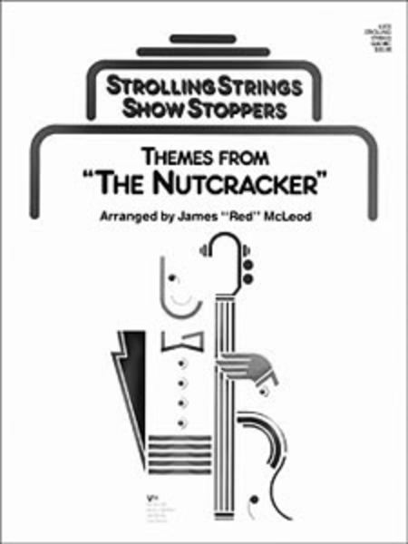 Themes From The Nutcraker - Score (A Showstopper Seletion)