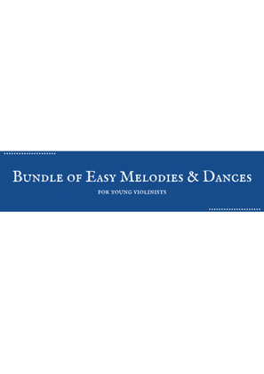 Book cover for Bundle of Easy Melodies & Dances, for young violinists