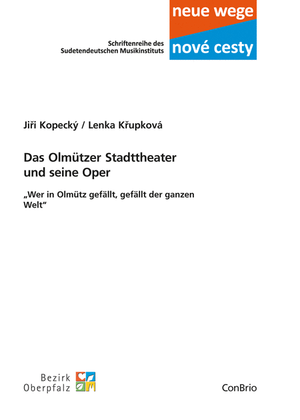 Das Olmützer Stadttheater und seine Oper Vol. 14