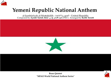 Yemeni Republic National Anthem ''al-Jumhūrīyah al-Muttaḥidâh'' for Brass Quintet image number null