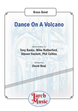 Dance On A Volcano