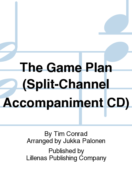 The Game Plan (Split-Channel Accompaniment CD)