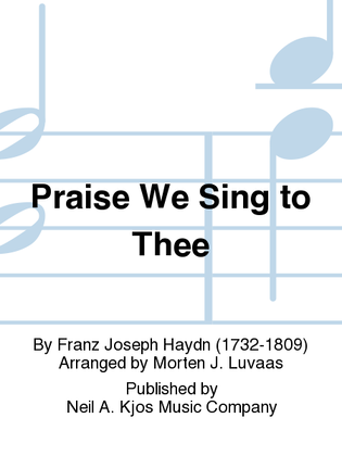 Book cover for Praise We Sing to Thee