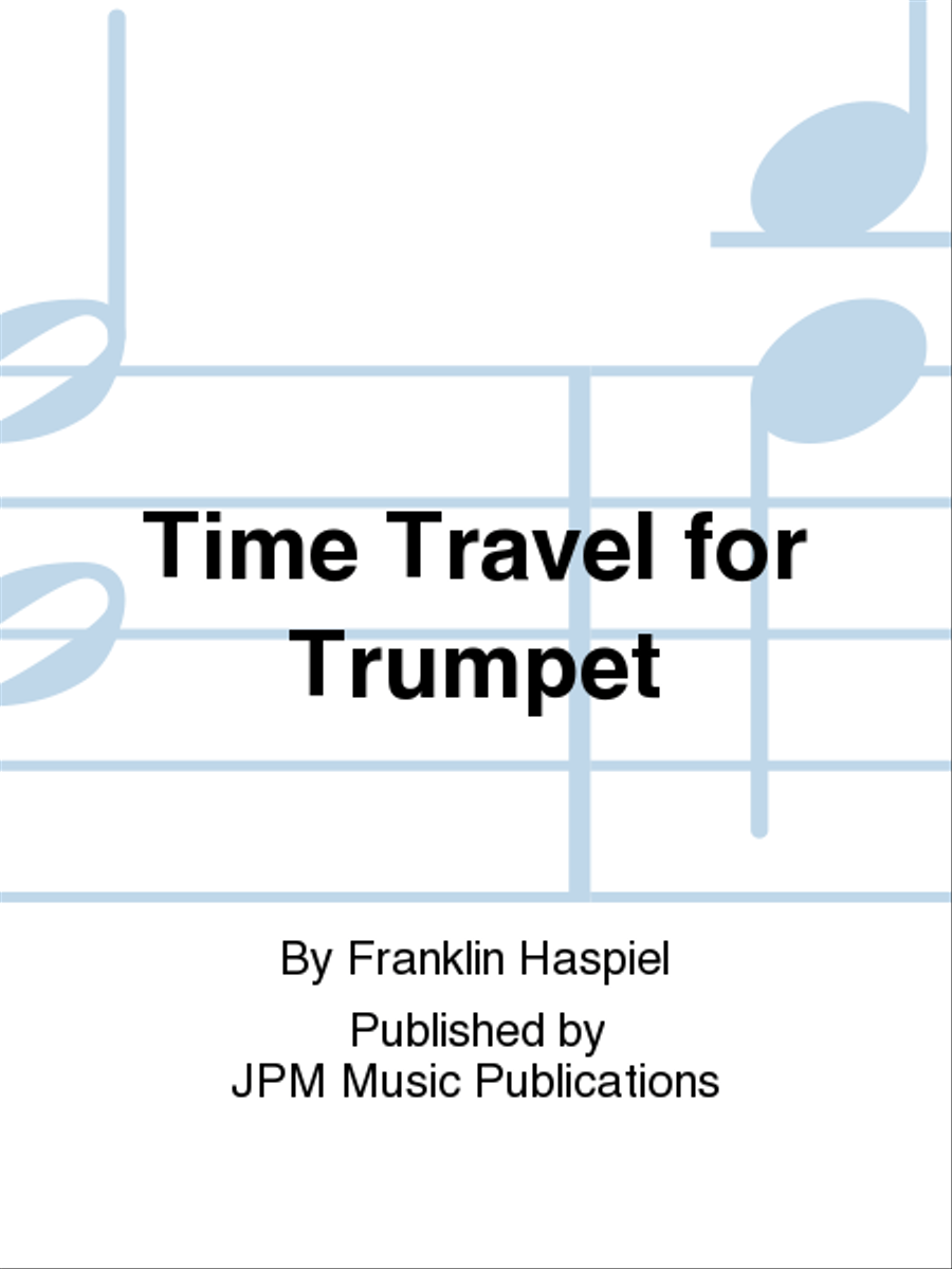 Time Travel for Trumpet Trumpet Solo scores gallery preview page 1