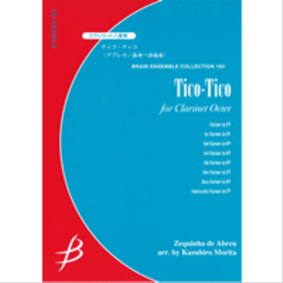 Tico-Tico for Clarinet Octet B-Flat Clarinet scores gallery preview page 1