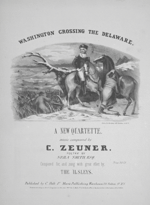 Washington Crossing the Delaware. A New Quartette