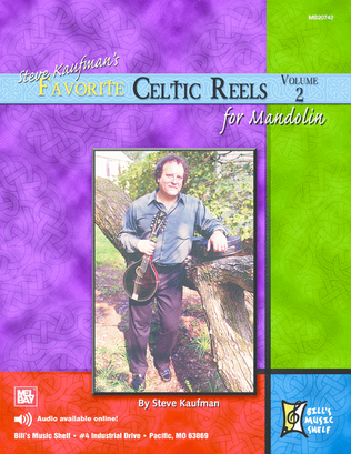 Steve Kaufman's Favorite Celtic Reels For Mandolin, Vol. 2