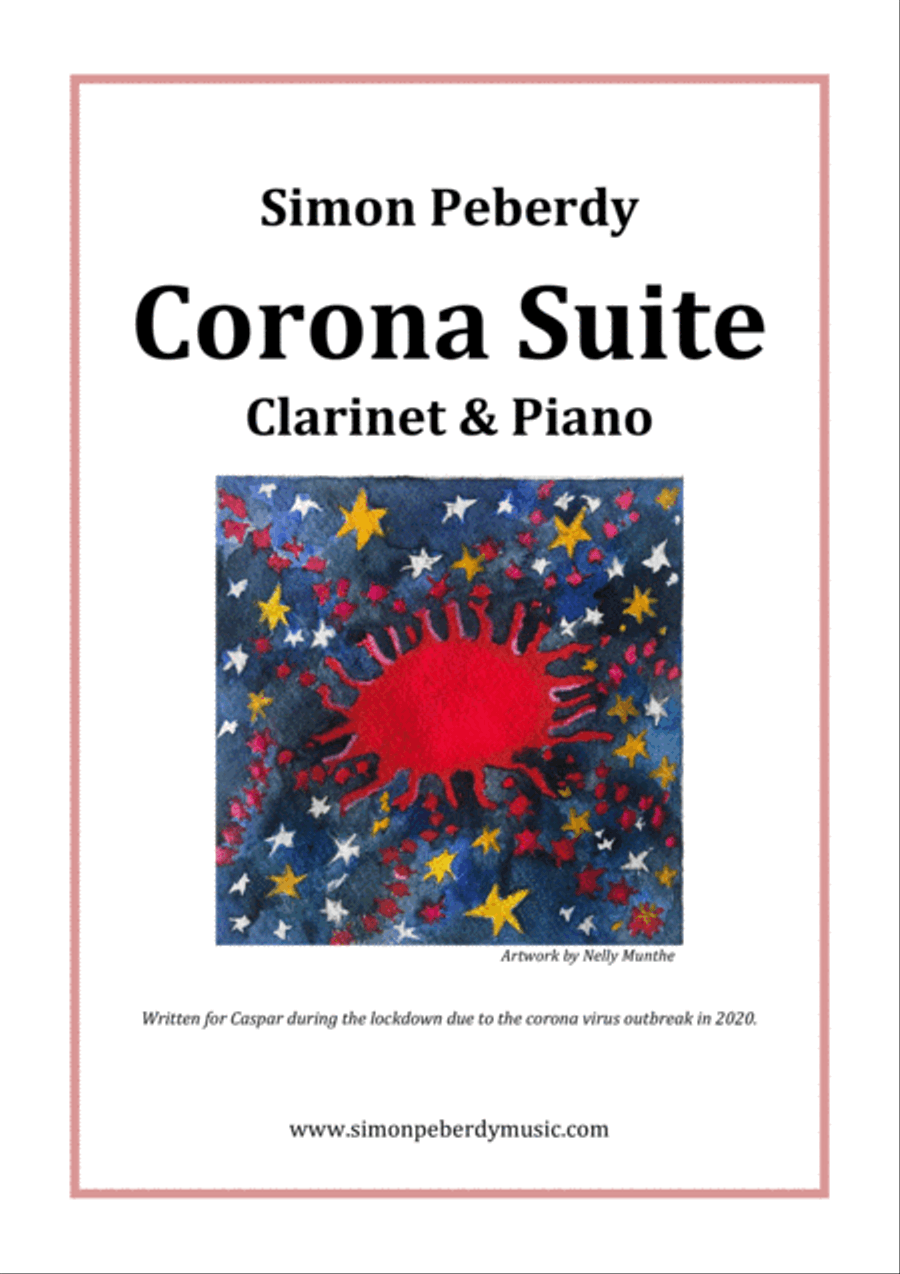 The Corona Suite for Clarinet and Piano by Simon Peberdy Clarinet Solo scores gallery preview page 1