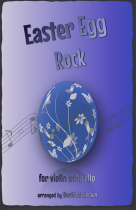Book cover for The Easter Egg Rock for Violin and Cello Duet