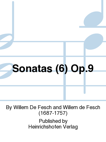 Sonatas (6) Op. 9