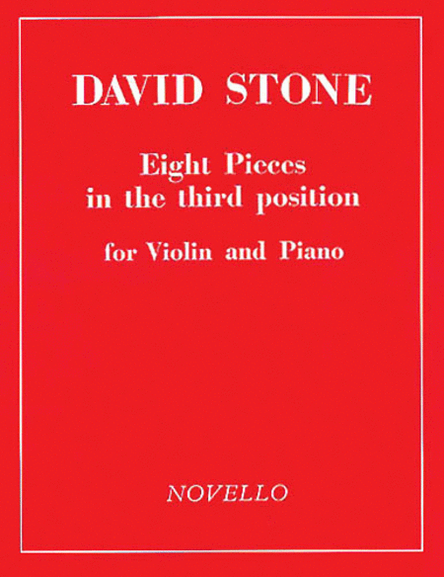 David Stone: Eight Pieces In Third Position For Violin And Piano