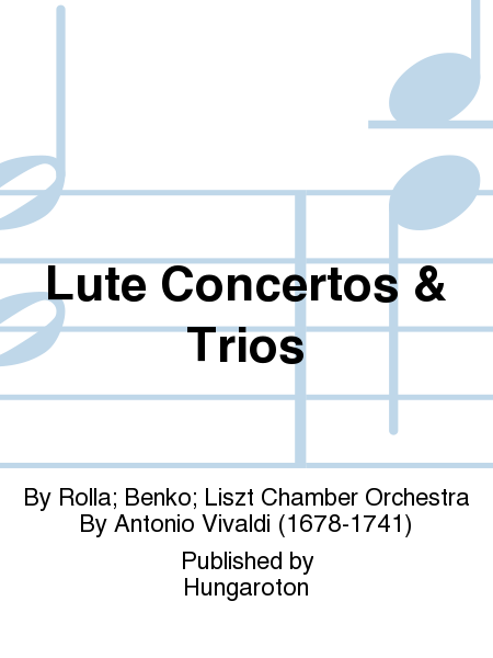 Lute Concertos & Trios