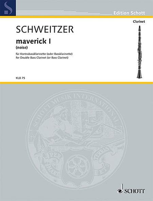Book cover for Maverick I (noise) Double Bass Clarinet Or Bass Clarinet Solo