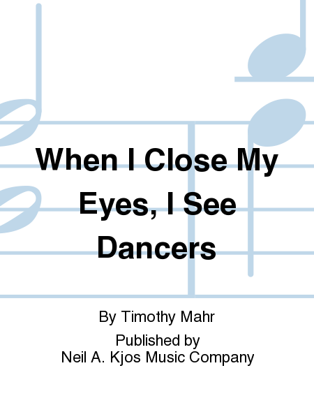 When I Close My Eyes, I See Dancers image number null