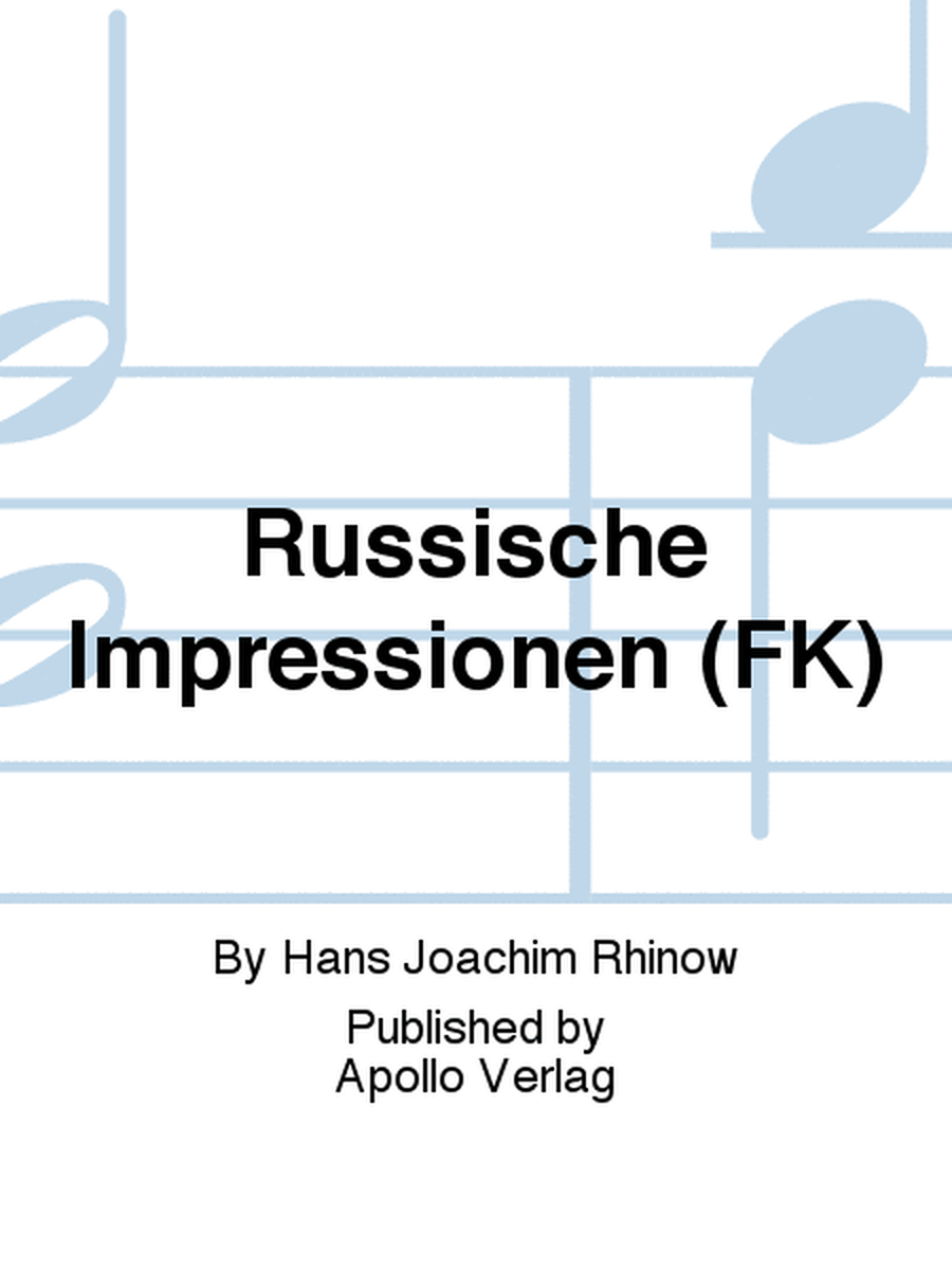 Russische Impressionen (FK)