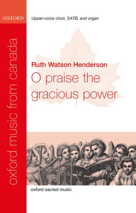 O praise the gracious power