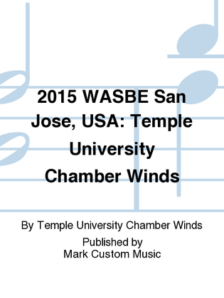 2015 WASBE San Jose, USA: Temple University Chamber Winds