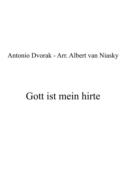Antonin Dvorak _ Gott ist mein Hirte (Psalm 23, 1-4)_C major key (or relative minor key)
