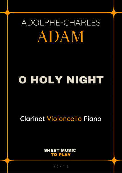 O Holy Night - Bb Clarinet, Cello and Piano (Full Score and Parts) image number null