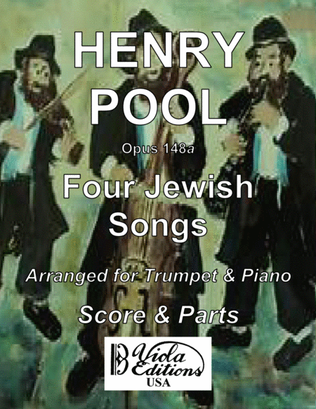 Opus 148a, Four Jewish Songs for Trumpet & Piano