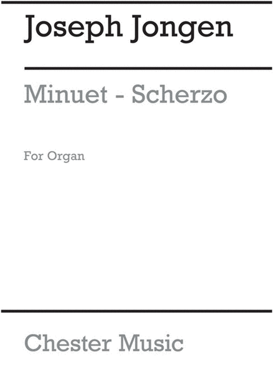 Jongen - Menuet Scherzo For Organ (Pod)