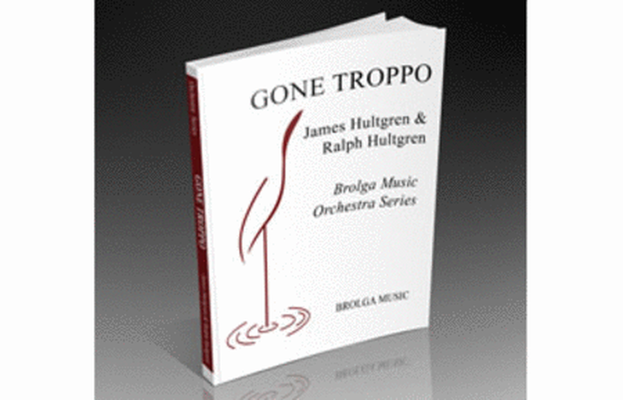 Gone Troppo (for String Orchestra) image number null