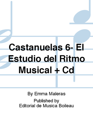 Castanuelas 6- El Estudio del Ritmo Musical + Cd