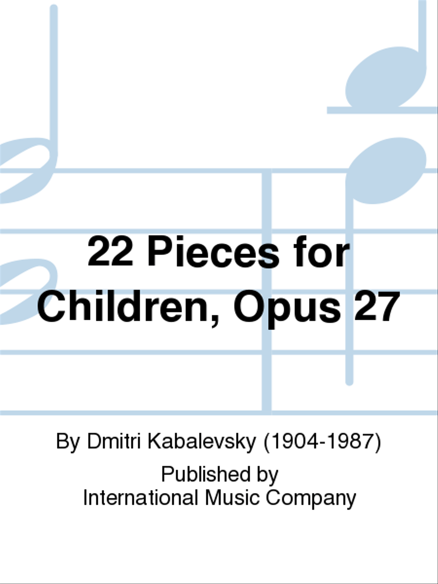 22 Pieces For Children, Opus 27 Piano Solo scores gallery preview page 1