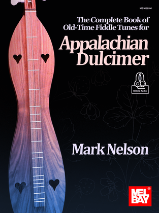 Book cover for The Complete Book of Old-Time Fiddle Tunes for Appalachian Dulcimer