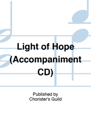 Book cover for Light of Hope (Accompaniment CD)