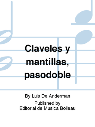 Book cover for Claveles y mantillas, pasodoble
