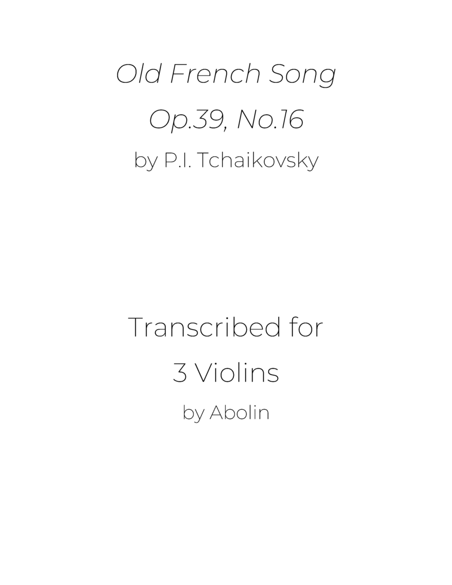 Tchaikovsky: Old French Song, Op.39, No.16 - Violin Trio (Violin Choir) Choir scores gallery preview page 1