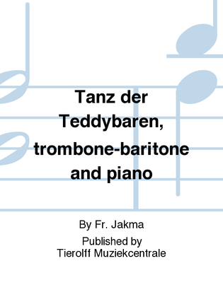 Dance of the Teddy-Bears, Trombone/Euphonium/Baritone & Piano