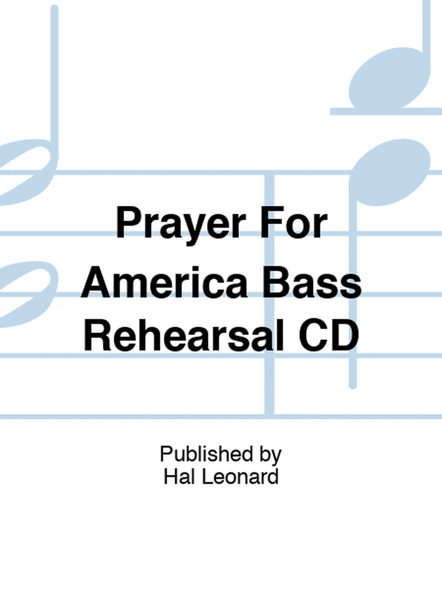 Prayer For America Bass Rehearsal CD