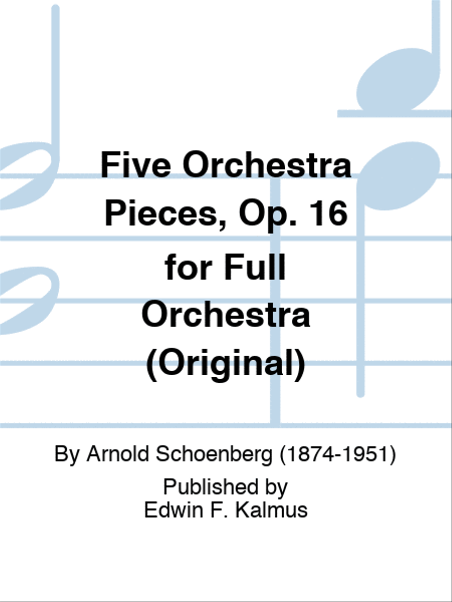 Five Orchestra Pieces, Op. 16 for Full Orchestra (Original) Full Orchestra scores gallery preview page 1