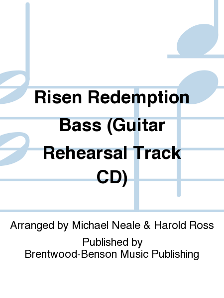 Risen Redemption Bass (Guitar Rehearsal Track CD)