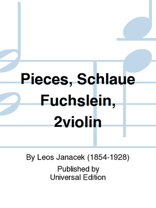 Book cover for Pieces, Schlaue Fuchslein, 2Violin