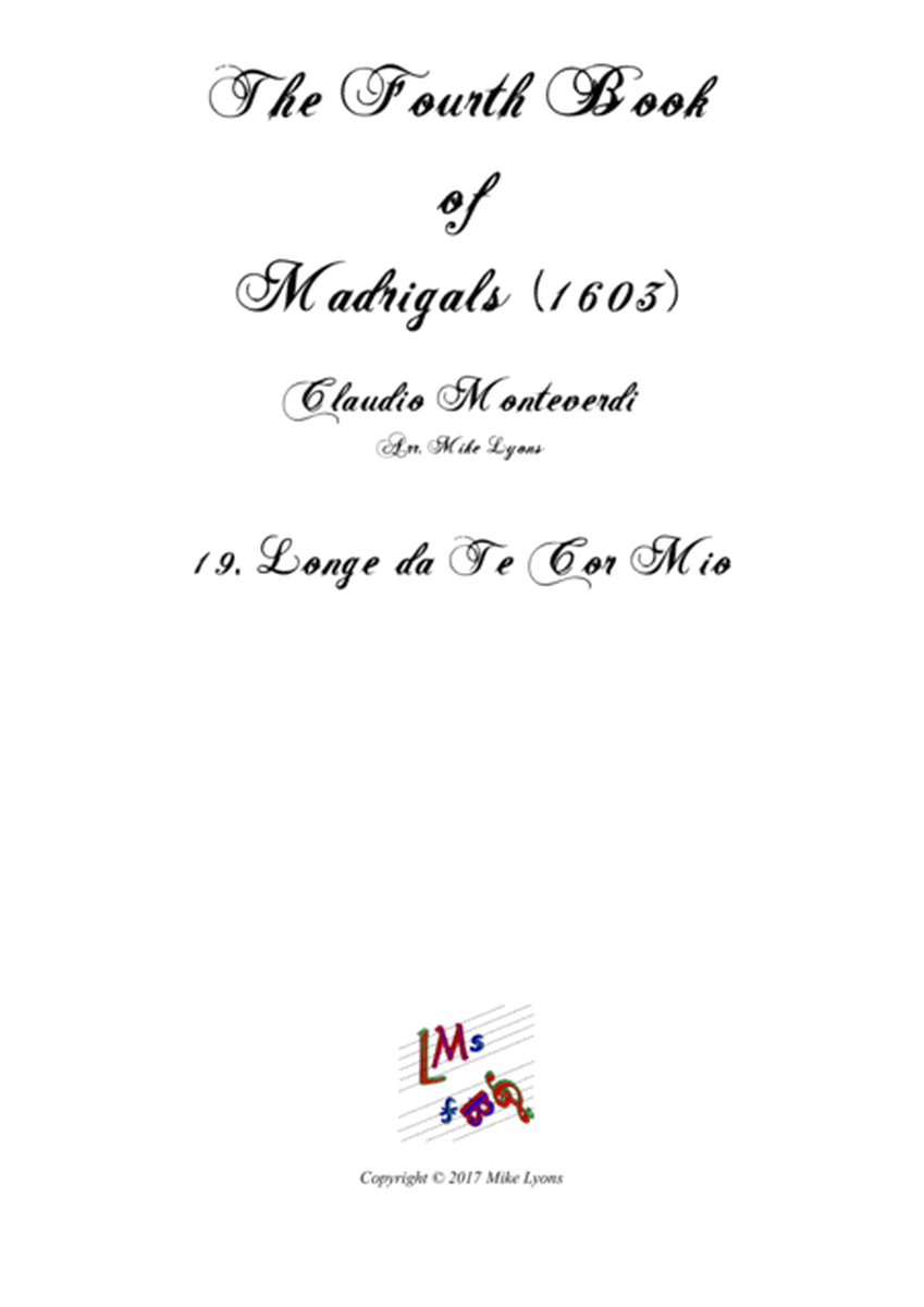 Monteverdi - The Fourth Book of Madrigals - 19. Longe da te cor mio image number null