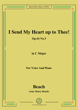 Book cover for Beach-I Send My Heart up to Thee!Op.44 No.3,in C Major,for Voice and Piano