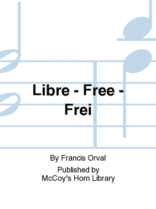 Book cover for Libre - Free - Frei