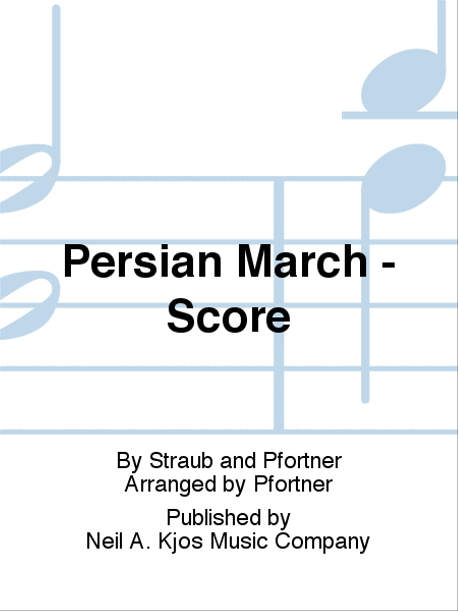 Persian March - Score Full Orchestra scores gallery preview page 1