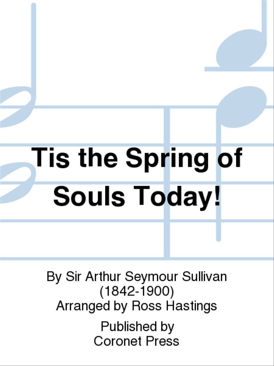 Tis The Spring Of Souls Today! Choir scores gallery preview page 1