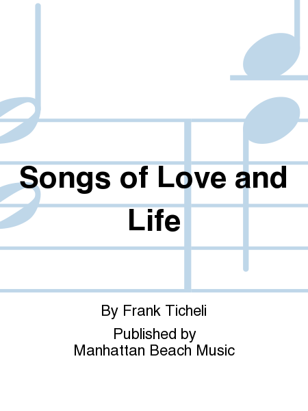Songs of Love and Life